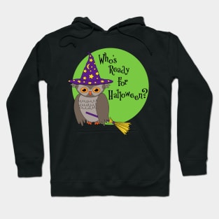 Who's Ready For Halloween? Hoodie